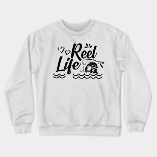 Reel Fishing Life Crewneck Sweatshirt